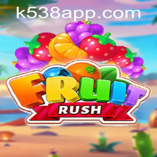Discover the Exciting World of FruitRush with K538.COM