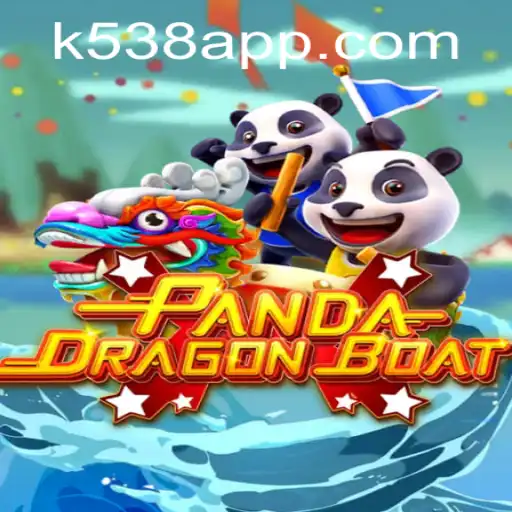 PANDADRAGONBOAT: A Unique Gaming Experience on K538.COM